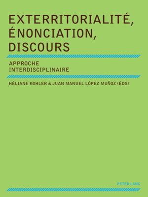 cover image of Exterritorialité, Énonciation, Discours